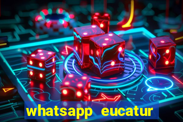 whatsapp eucatur porto velho